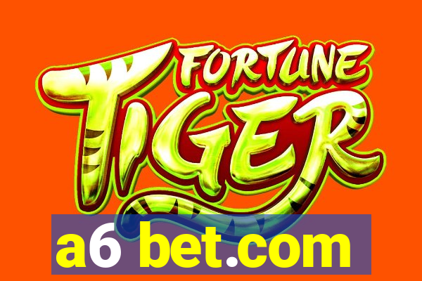 a6 bet.com